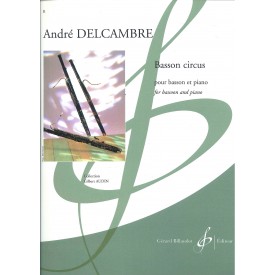 Delcambre, André.: Basson circus pour basson et piano