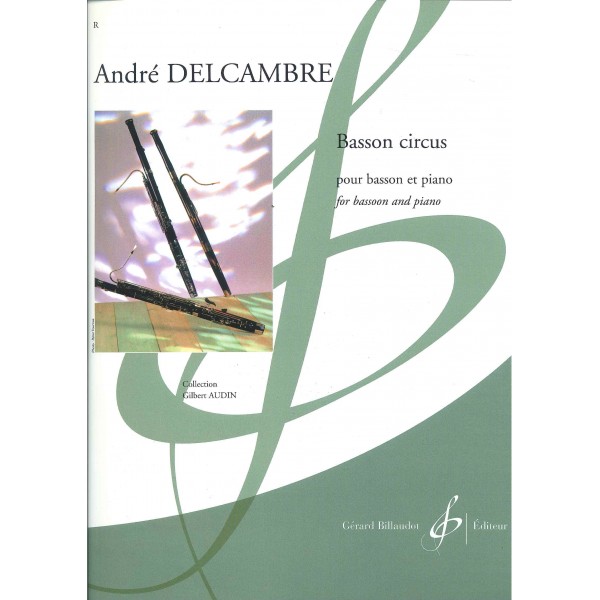 Delcambre, André.: Basson circus pour basson et piano