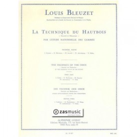 Bleuzet, Louis: La Technique du hautbois. Vol 1. Gammes - Mecanisme - Sonorite - Articulations - Trilles