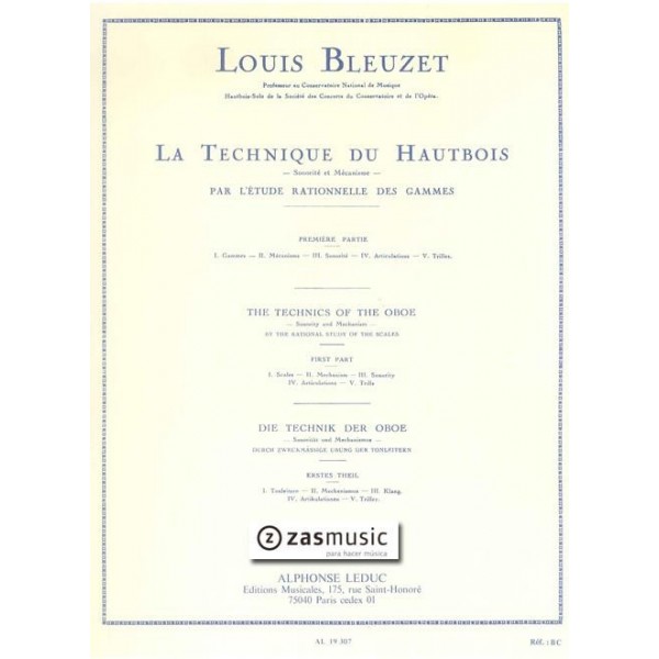 Bleuzet, Louis: La Technique du hautbois. Vol 1. Gammes - Mecanisme - Sonorite - Articulations - Trilles