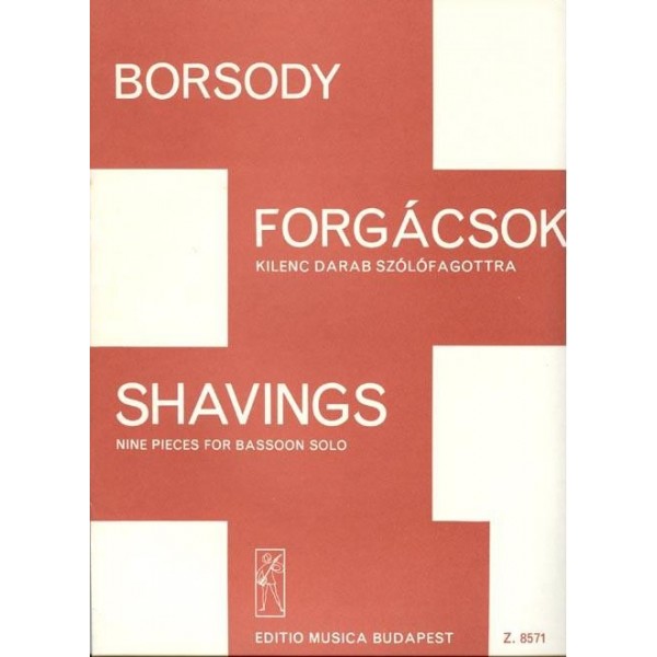 Borsody: Shavings. Nine pieces for bassoon solo