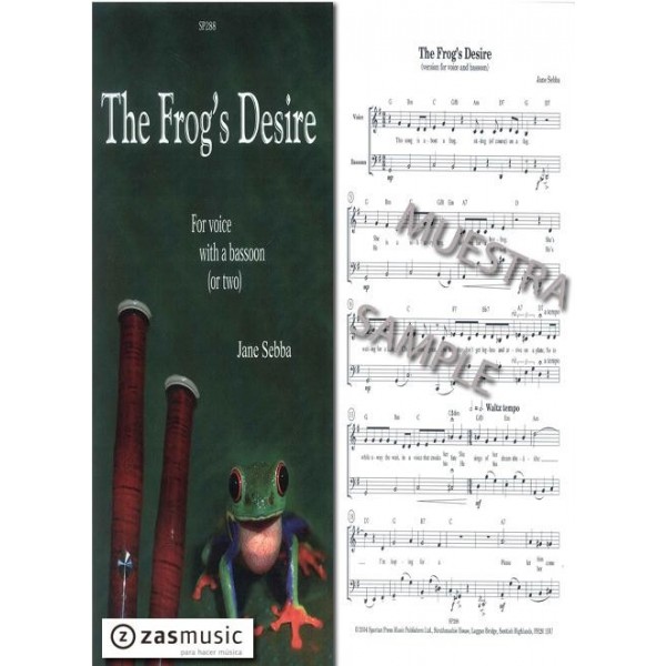 Sebba: The Frog´s Desire. For voice with a bassoo (or two)
