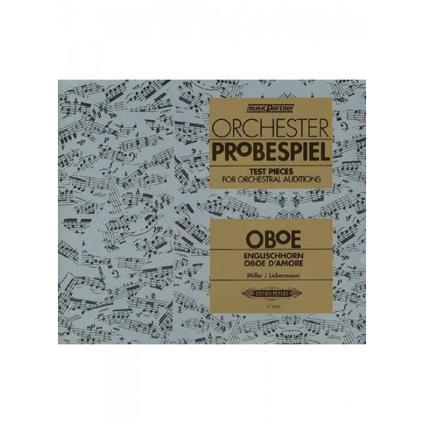Orchester probespiel. Test pieces for orchestral auditions (Oboe - Englisch Horn - Oboe d´Amore) CD