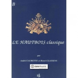 Caurette, André and Classens, Henri: Le hautbois classique. Recueil B