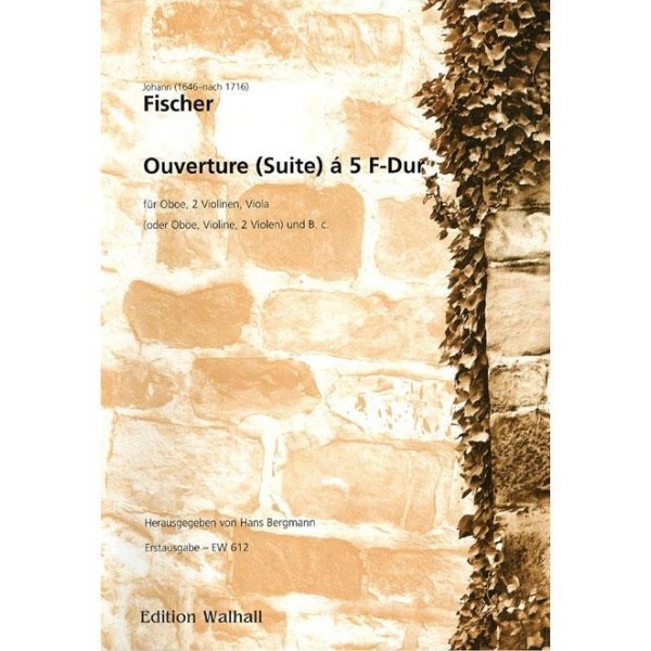 Fischer: Overture (Suite) à 5 F-Dur