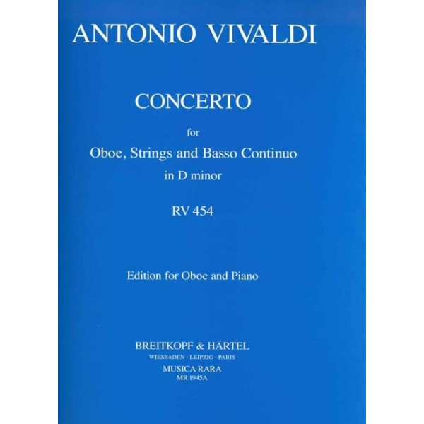 Vivaldi: Concerto for oboe, strings and basso continuo in D minor. RV 454