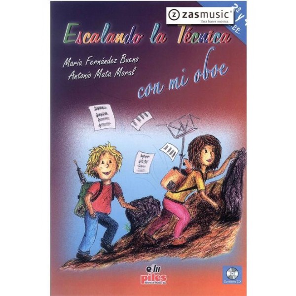 Fernández, Marí Mata, Antonio: Escalando la Técnica con mi Oboe Curso 3º y 4º EE.EE.
