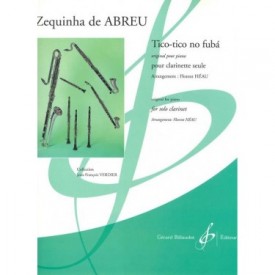 Abreu: Tico-tico no fubá For solo clarinet.