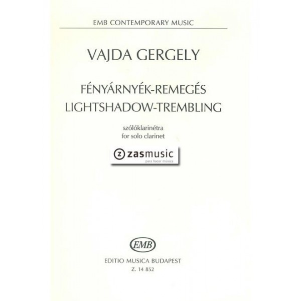 Vajda: Lightshadow-trembling for solo clarinet
