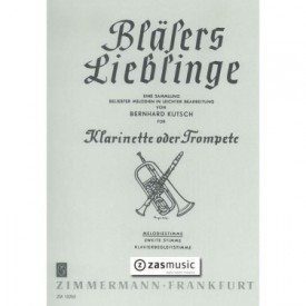 Bläfers Lieblinge eine sammlung beliebter melodien in leichter bearbeitung von Bernhard  Kutsch for Klarinette oder Tompete