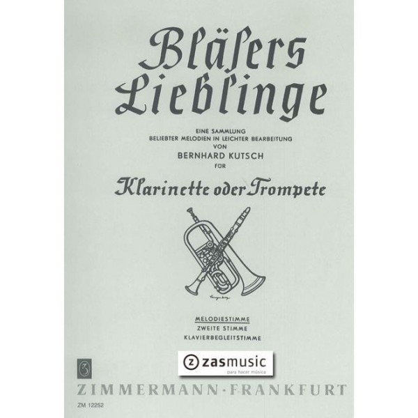 Bläfers Lieblinge eine sammlung beliebter melodien in leichter bearbeitung von Bernhard  Kutsch for Klarinette oder Tompete