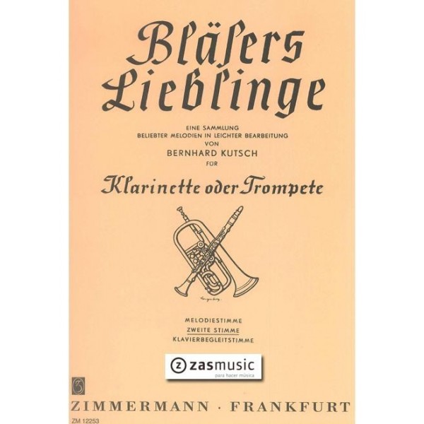 Bläfers Lieblinge eine sammlung beliebter melodien in leichter bearbeitung von Bernhard  Kutsch for Klarinette oder Tompete