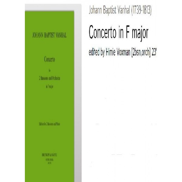 Vanhal (1739-1813): Concerto in F major edition for 2bsn, pno