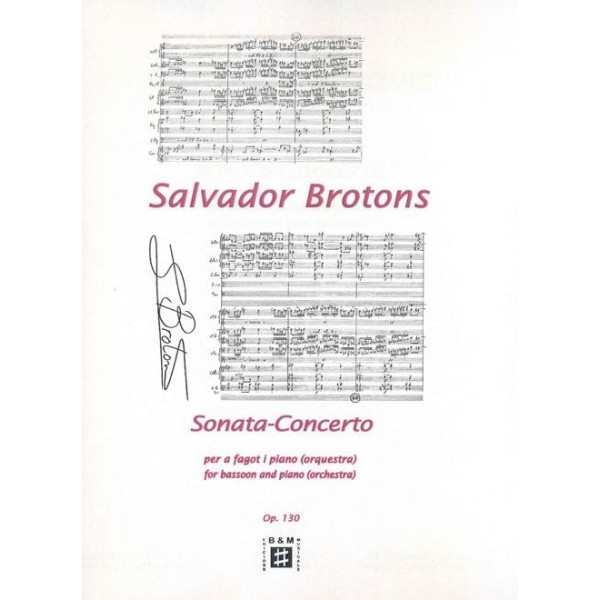 Brotons: Sonata-Concerto op.130 per a fagot i piano