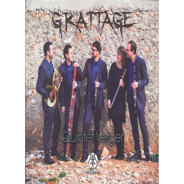 Quintet Verger. Grattage.