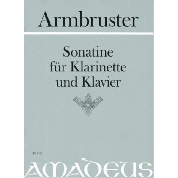 ARMBRUSTER: Sonatine für Klarinette und Klavier