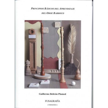 Libro de Guillermo Beltrán Plumed sobre el Oboe Barroco