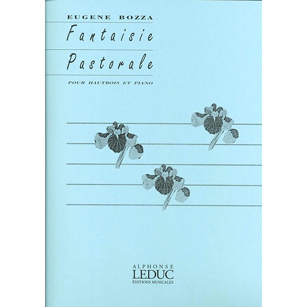 Bozza: Fantaisie pastorale Pour Hautbois et Piano